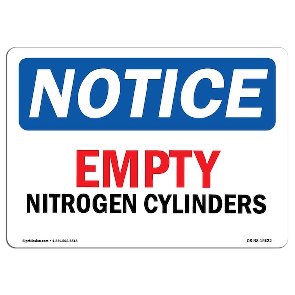 Safety Sign, OSHA Notice, 3.5" Height, NOTICE Empty Nitrogen Cylinders Sign, Landscape, 10PK